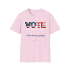Vote then keep going