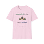 Grounded is the new radical