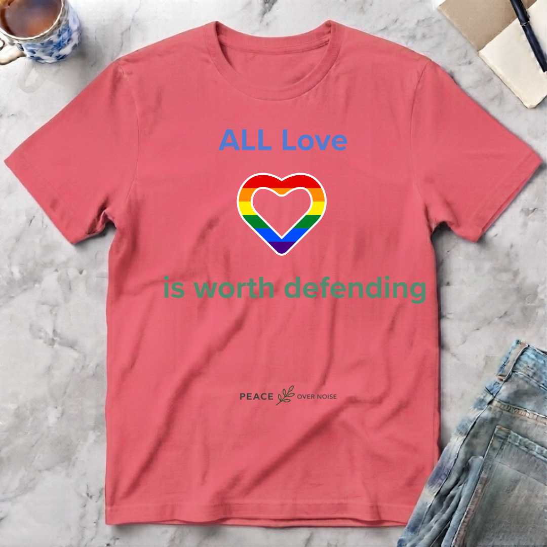 All Love is worth defending