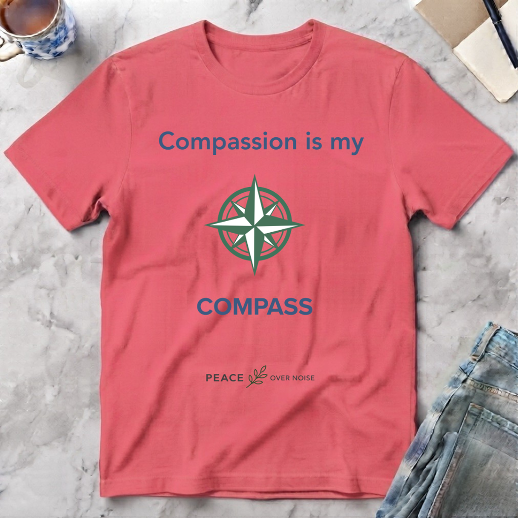 Compassion Is My Compass T-Shirt