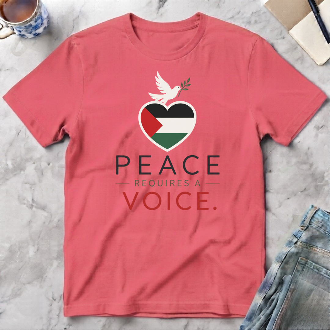 Peace Requires a Voice T-Shirt