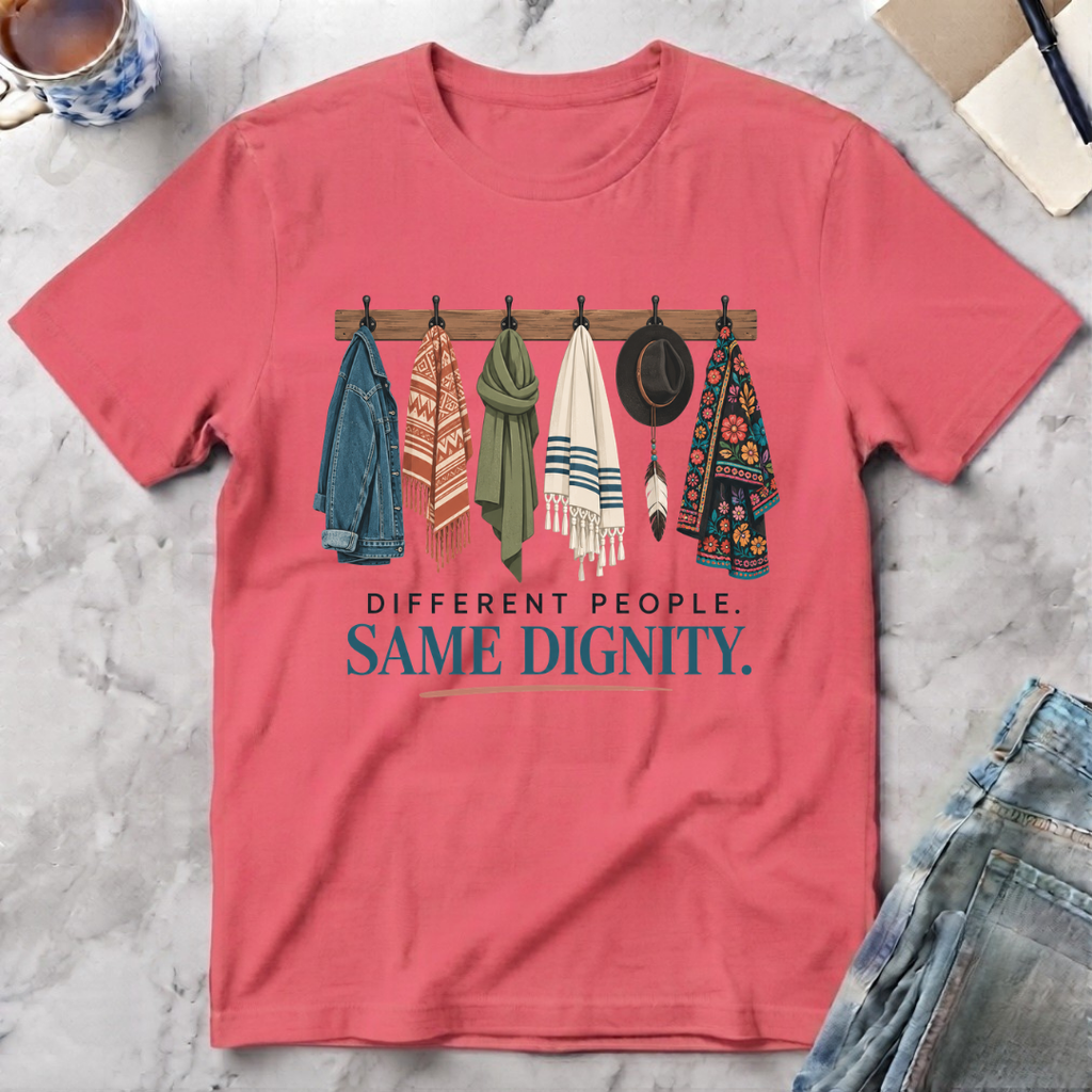 Different People Same Dignity T-Shirt