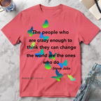 Steve Jobs Quote T-Shirt