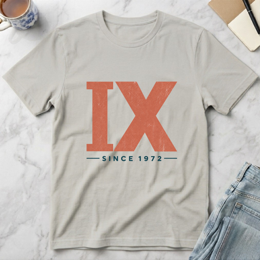 Title IX Since 1972 T-Shirt