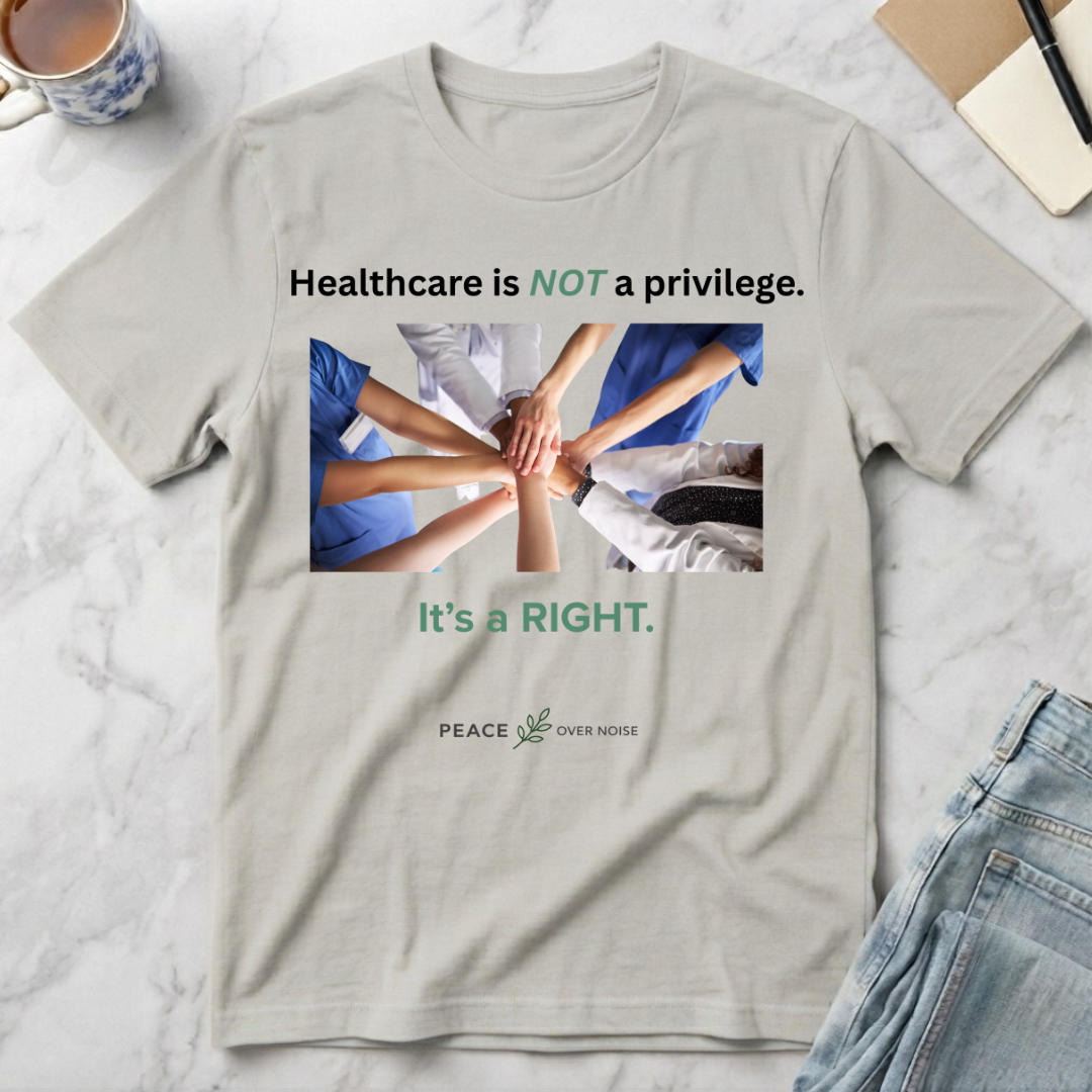 healthcare is not a privilege it's a right