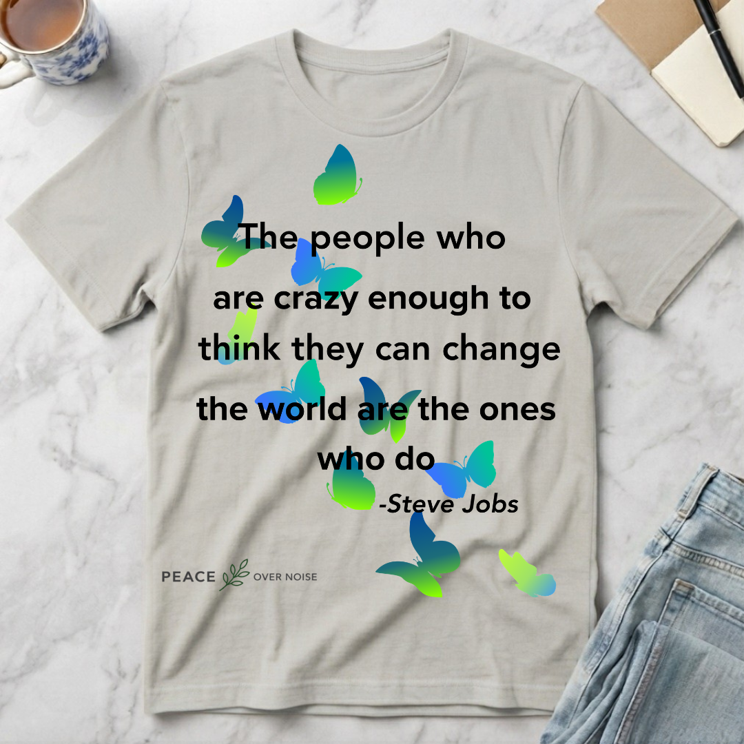 Steve Jobs Quote T-Shirt