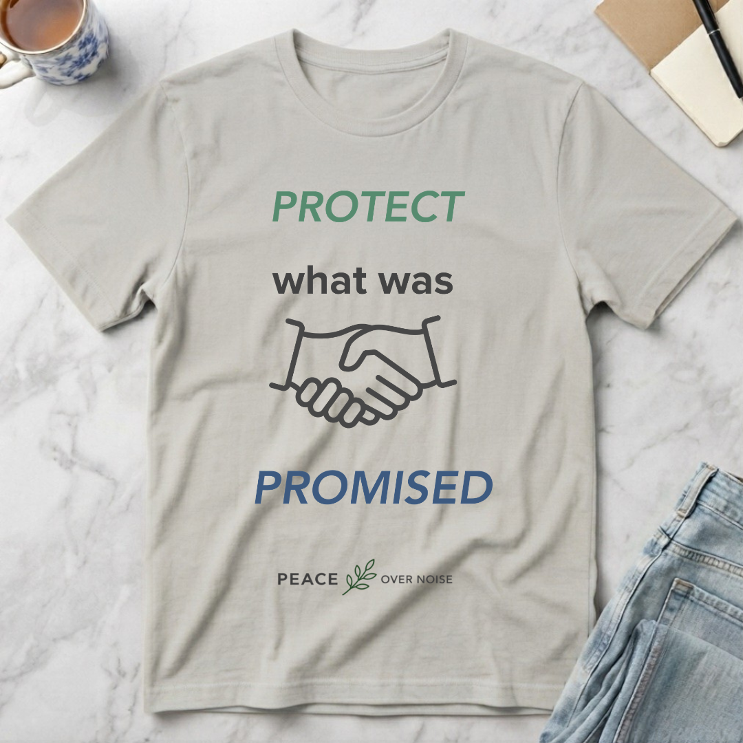 Protect What Was Promised T-Shirt