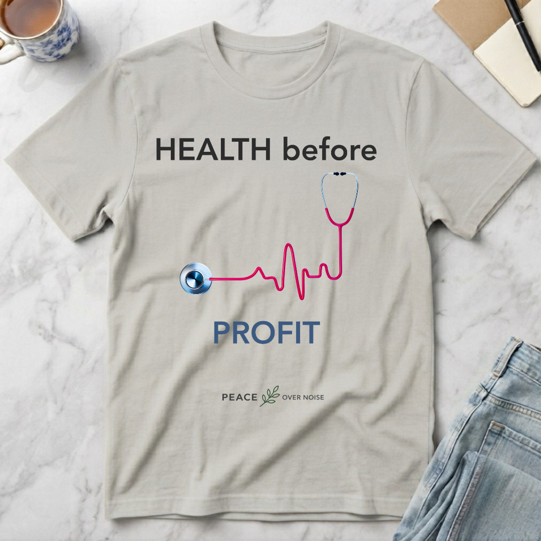 Health Before Profit T-Shirt