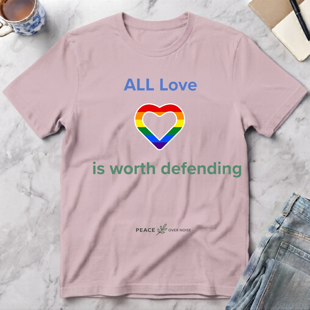 All Love is worth defending