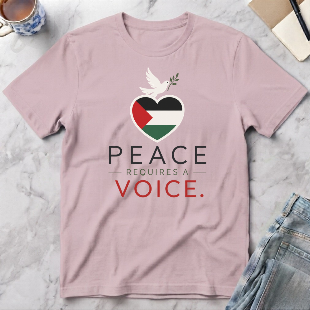 Peace Requires a Voice T-Shirt