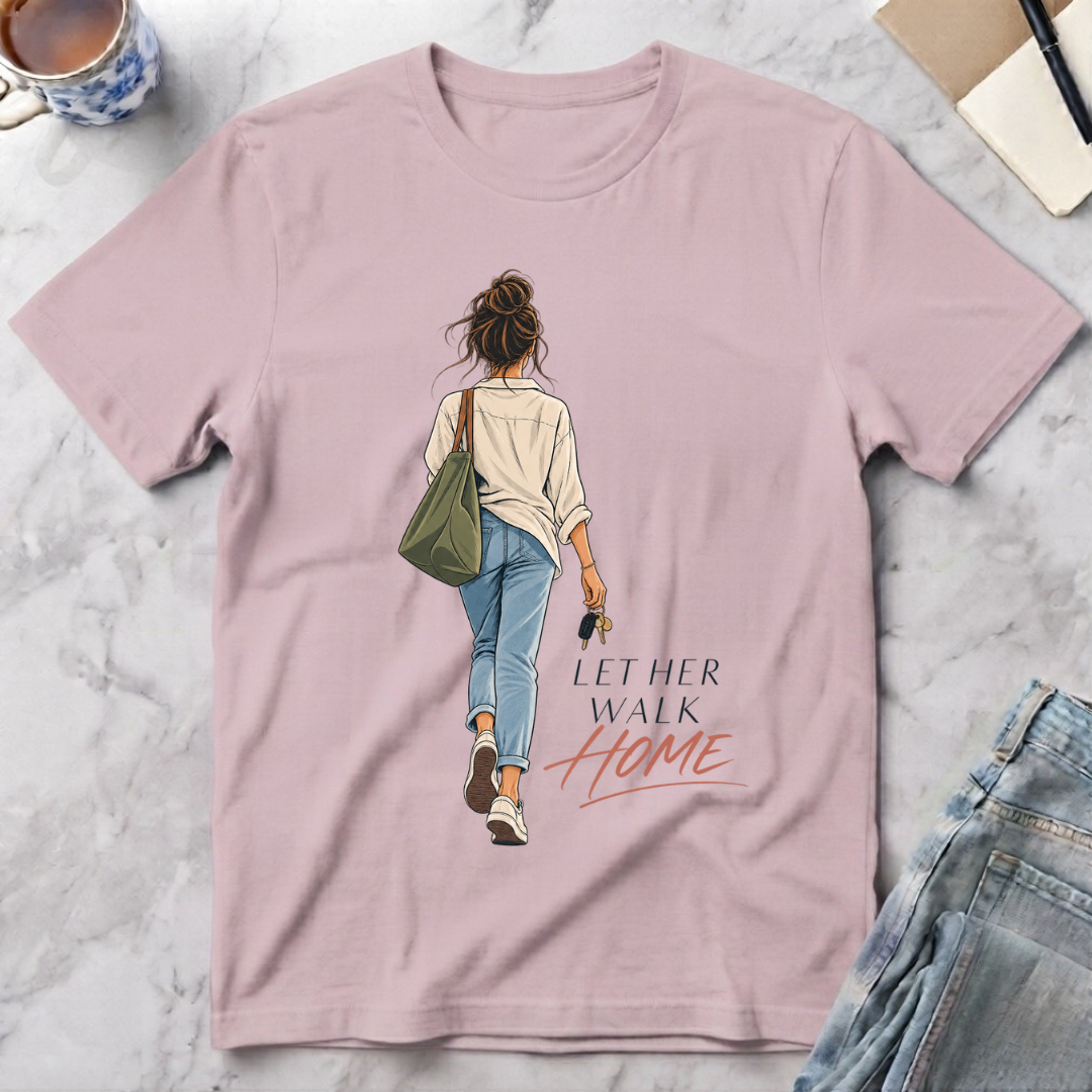 Let Her Walk Home T-Shirt