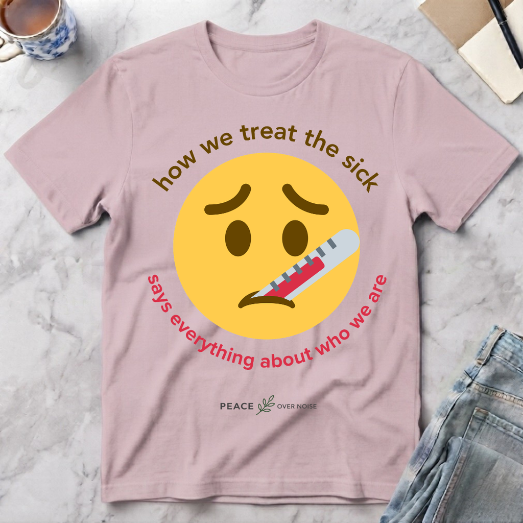 How We Treat the Sick T-Shirt