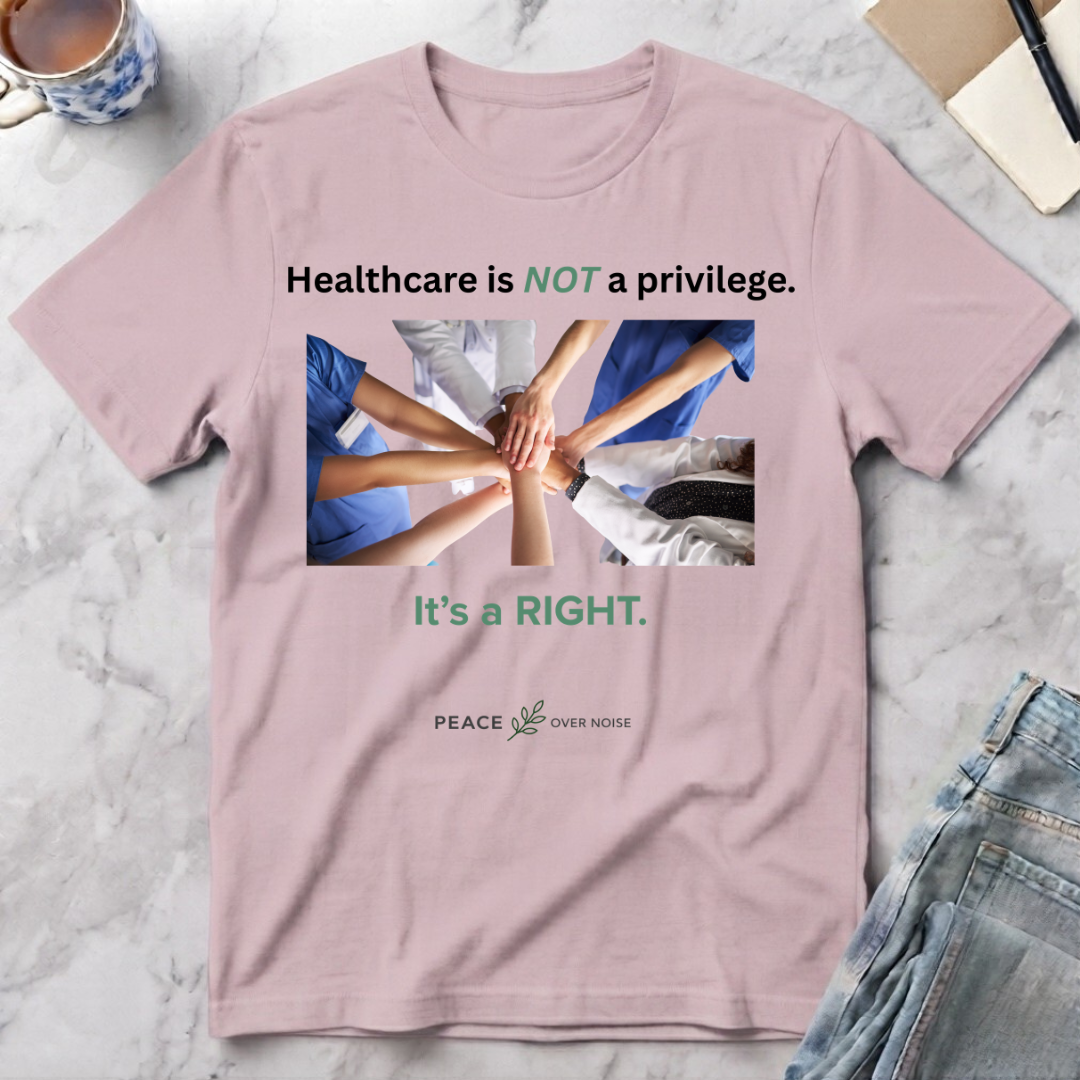 healthcare is not a privilege it's a right