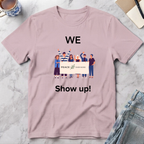We Show Up
