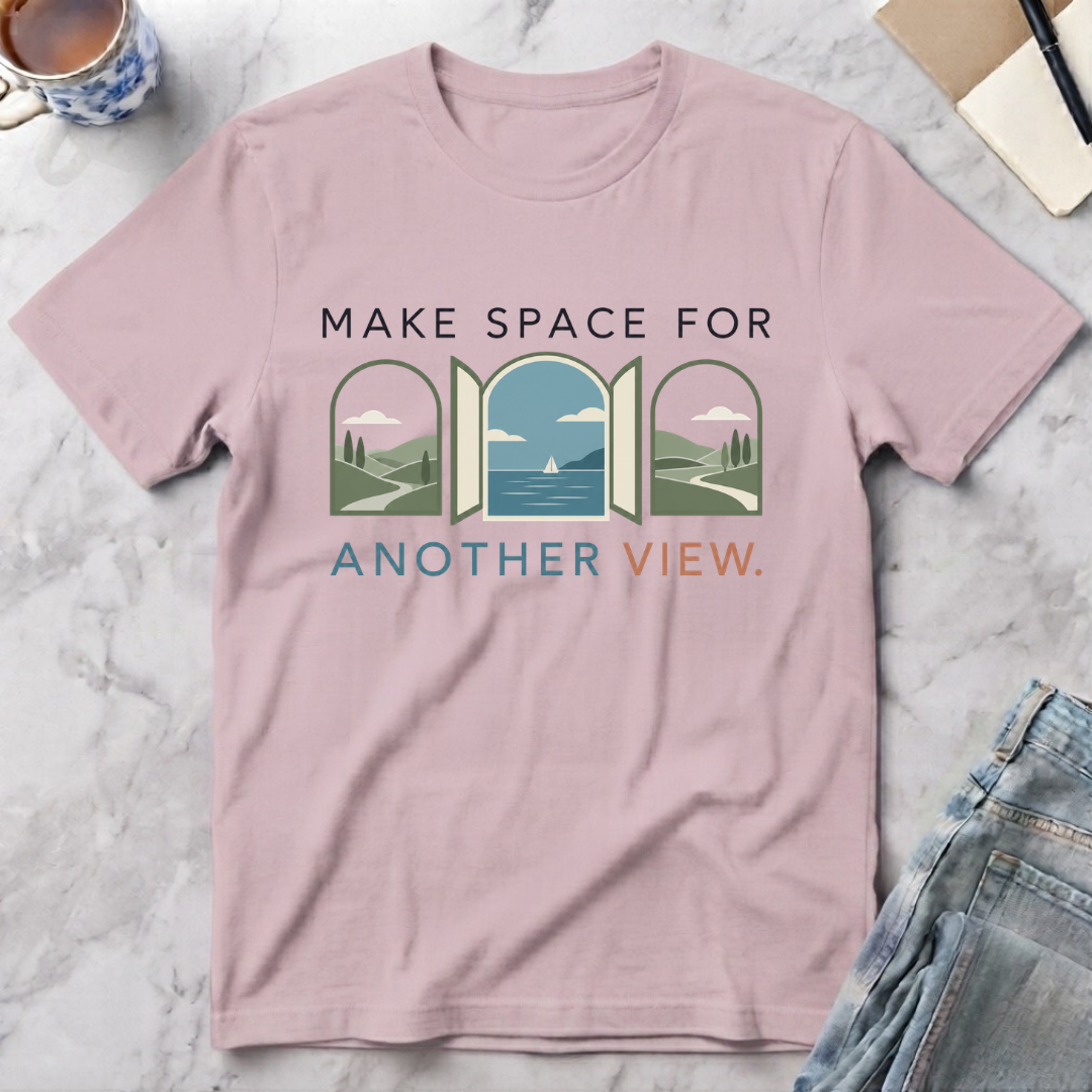 Make Space for Another View T-Shirt