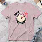 Quiet Me T-Shirt