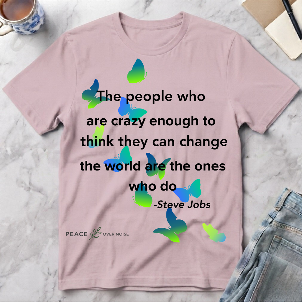 Steve Jobs Quote T-Shirt