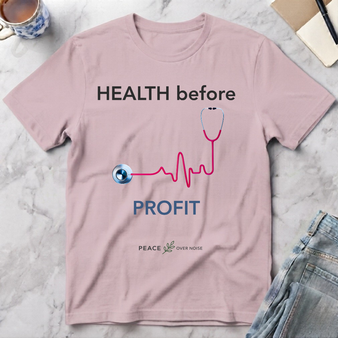 Health Before Profit T-Shirt