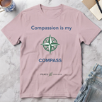 Compassion Is My Compass T-Shirt