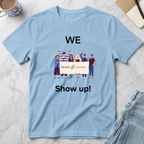 We Show Up