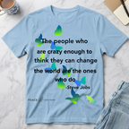 Steve Jobs Quote T-Shirt