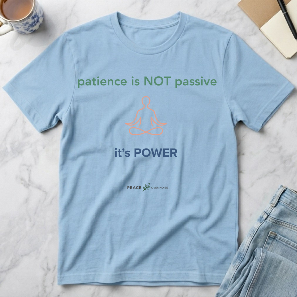 Patience is Not Passive