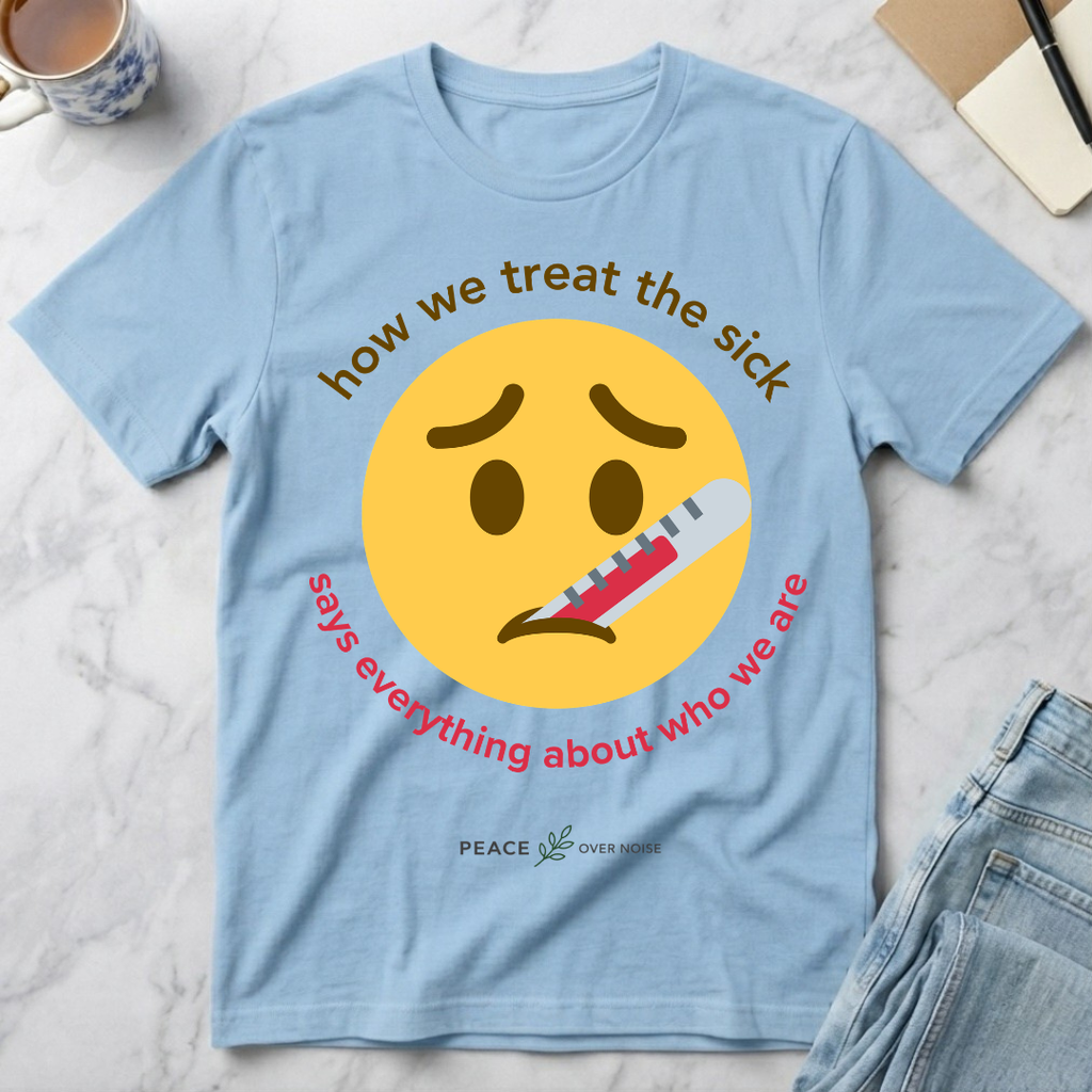 How We Treat the Sick T-Shirt