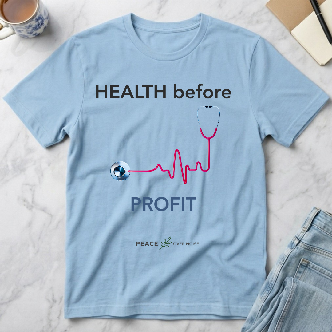 Health Before Profit T-Shirt