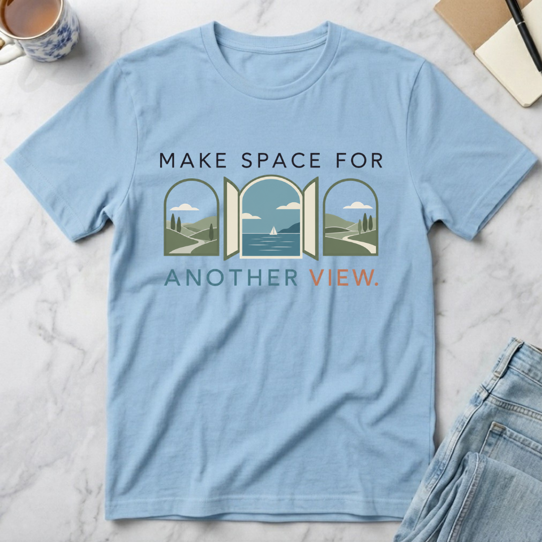 Make Space for Another View T-Shirt