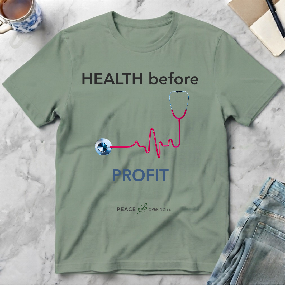 Health Before Profit T-Shirt