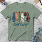 Different People Same Dignity T-Shirt