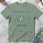 Compassion Is My Compass T-Shirt