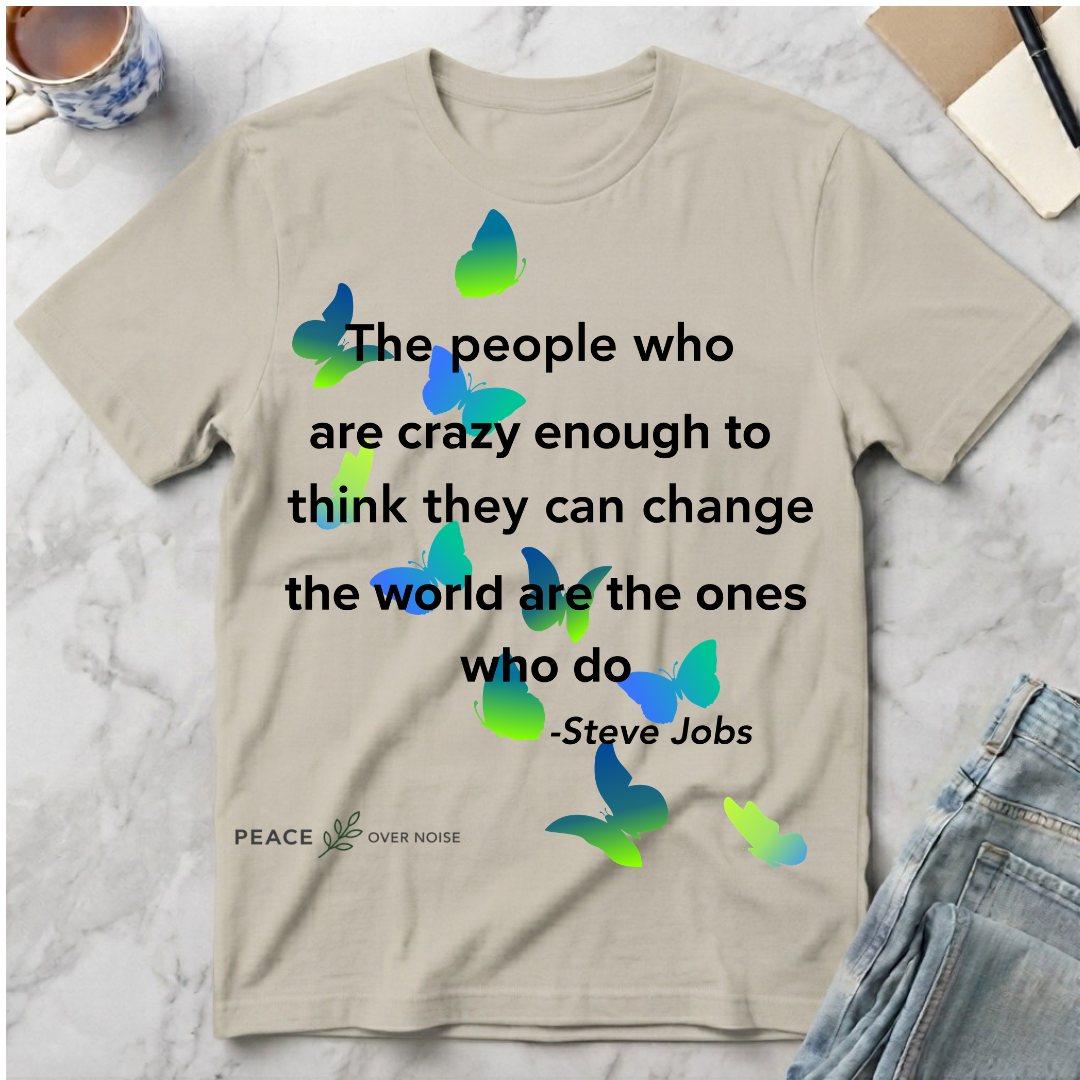 Steve Jobs Quote T-Shirt