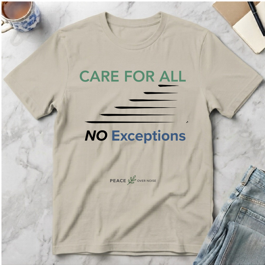 Care for All No Exceptions T-Shirt