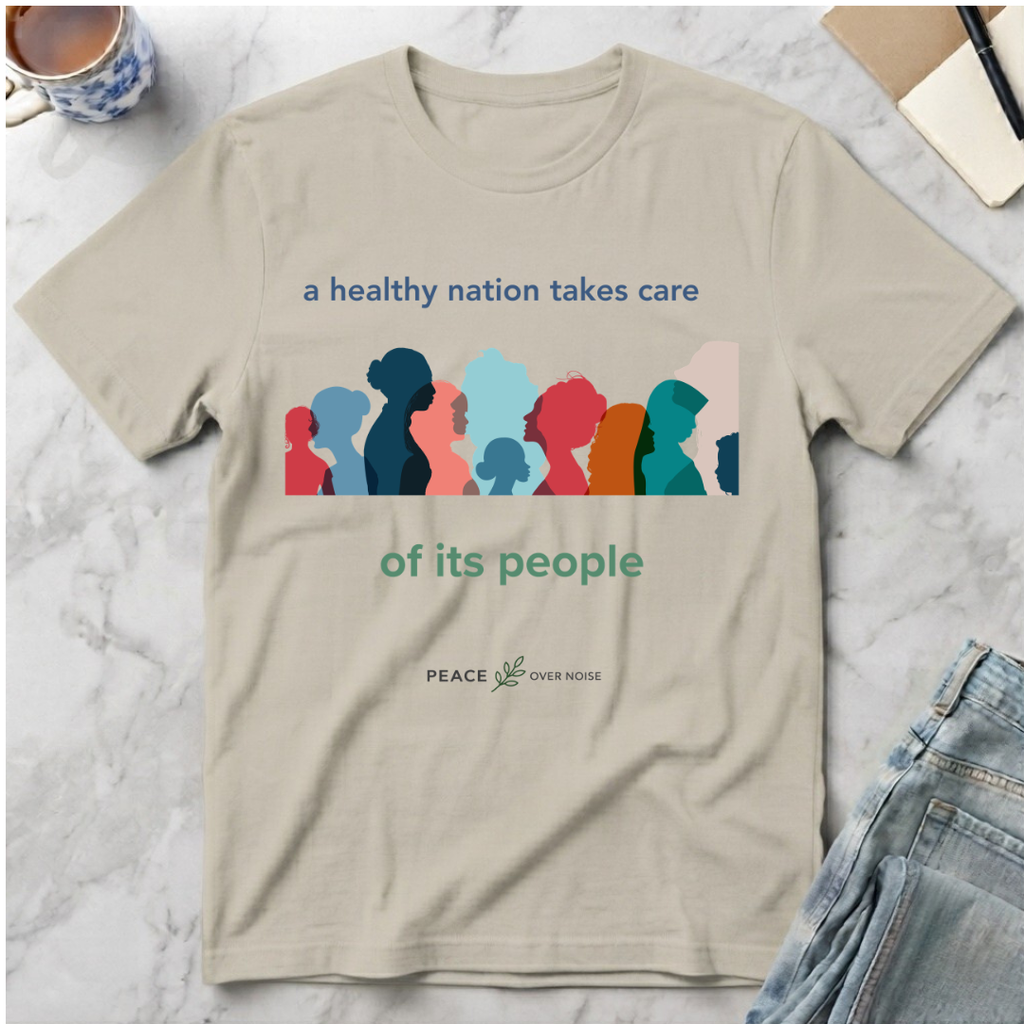 A Healthy Nation Cares for All T-Shirt