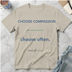 Choose Compassion Choose Often