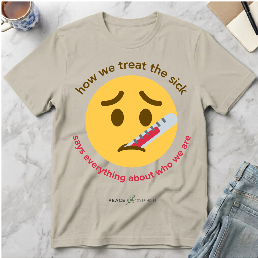 How We Treat the Sick T-Shirt