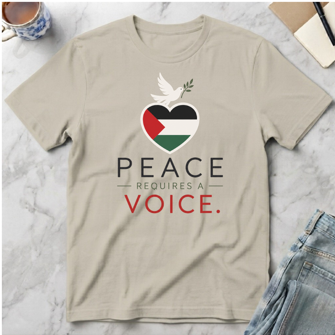 Peace Requires a Voice T-Shirt