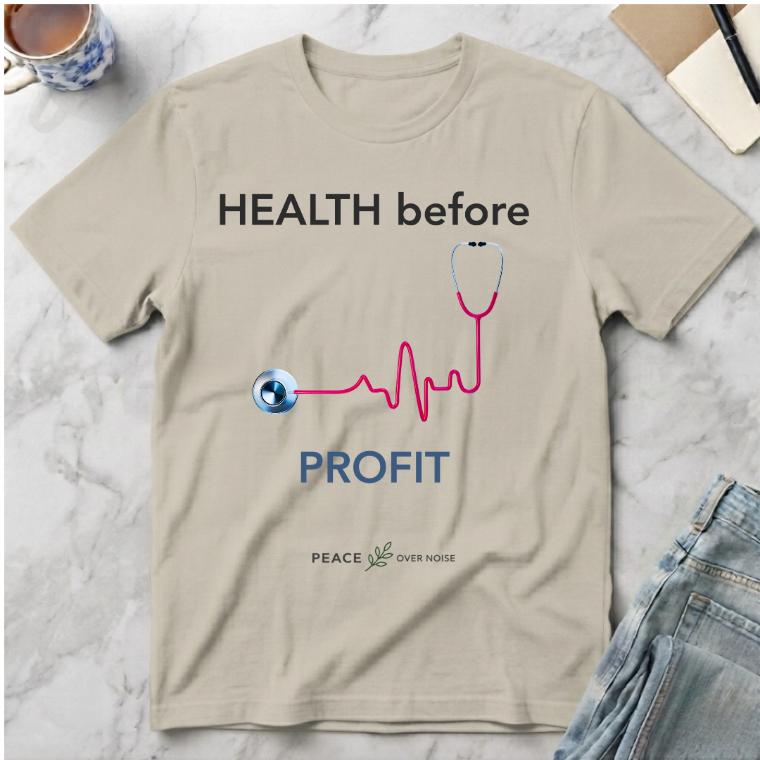 Health Before Profit T-Shirt