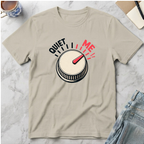 Quiet Me T-Shirt