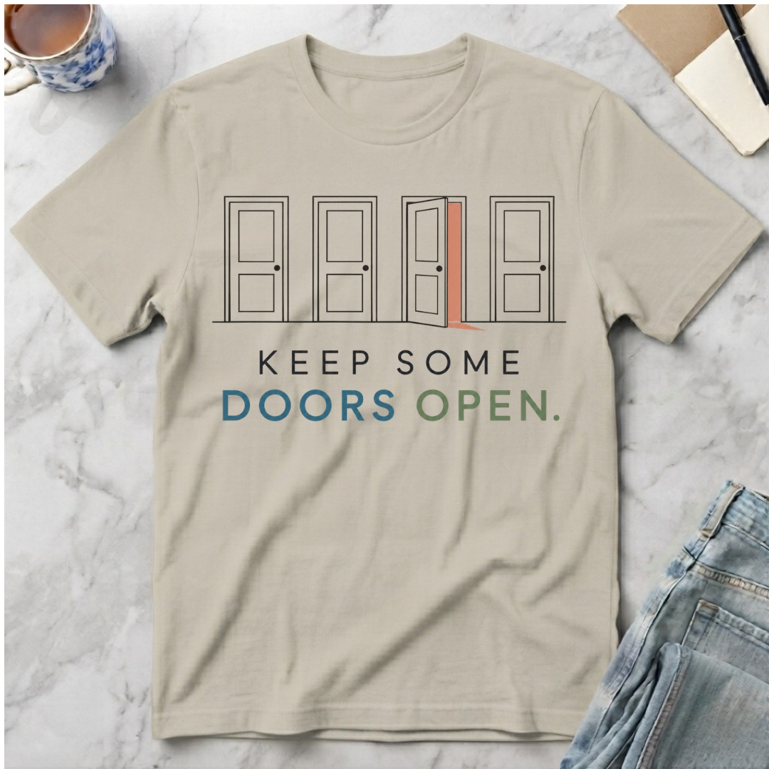 Keep Some Doors Open T-Shirt