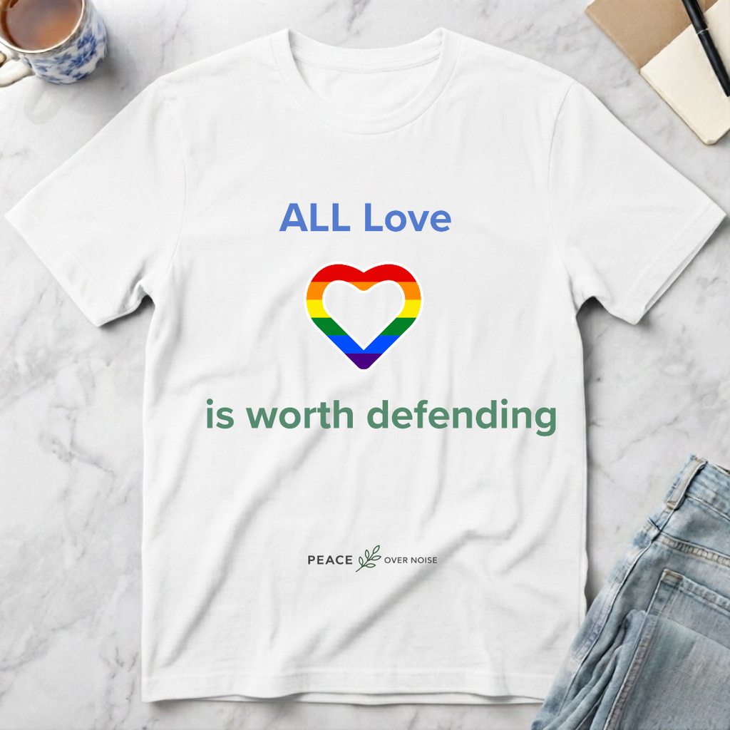 All Love is worth defending