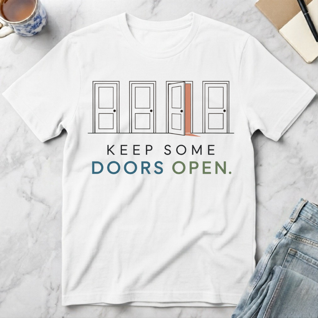 Keep Some Doors Open T-Shirt