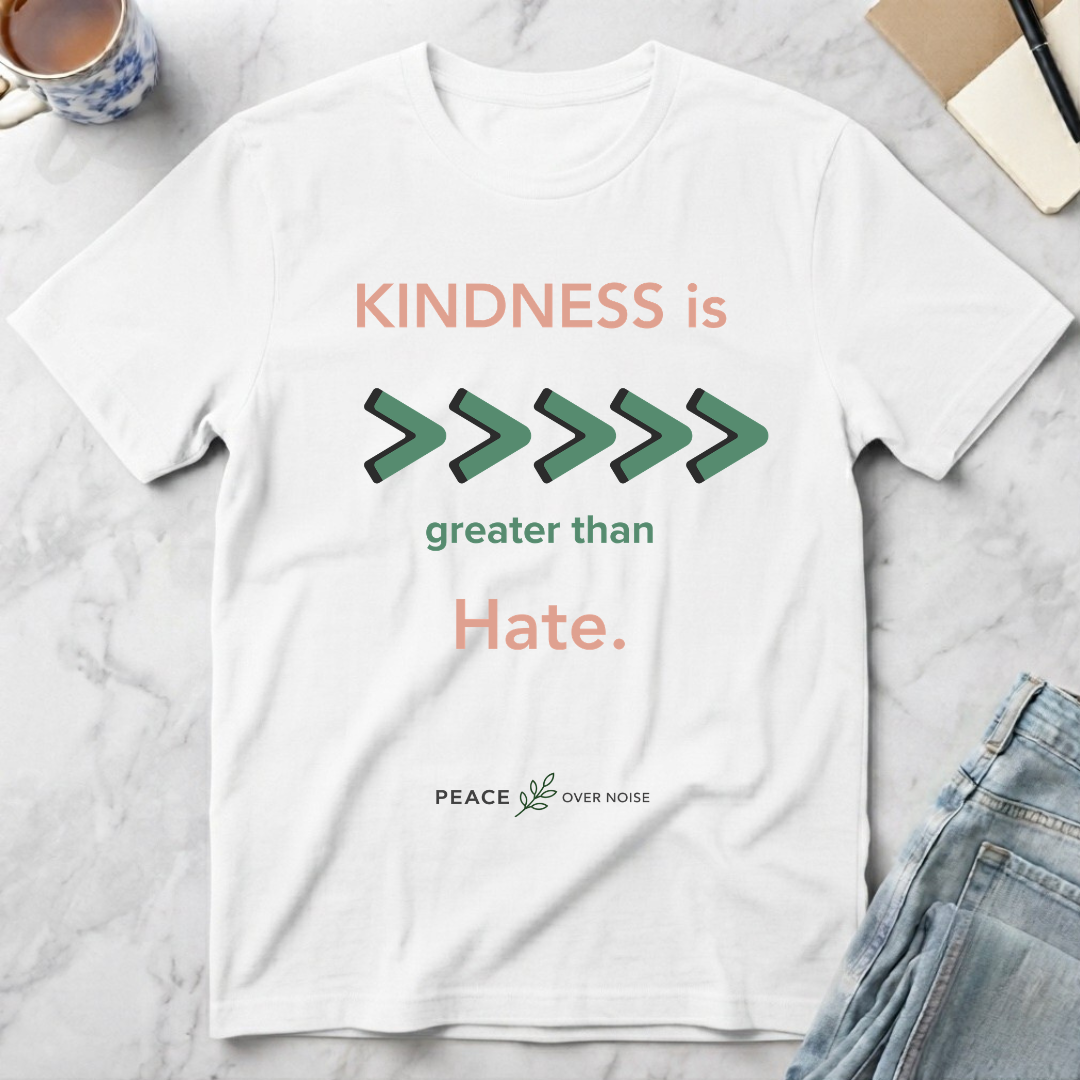 Kindness Is Greater Than Hate T-Shirt
