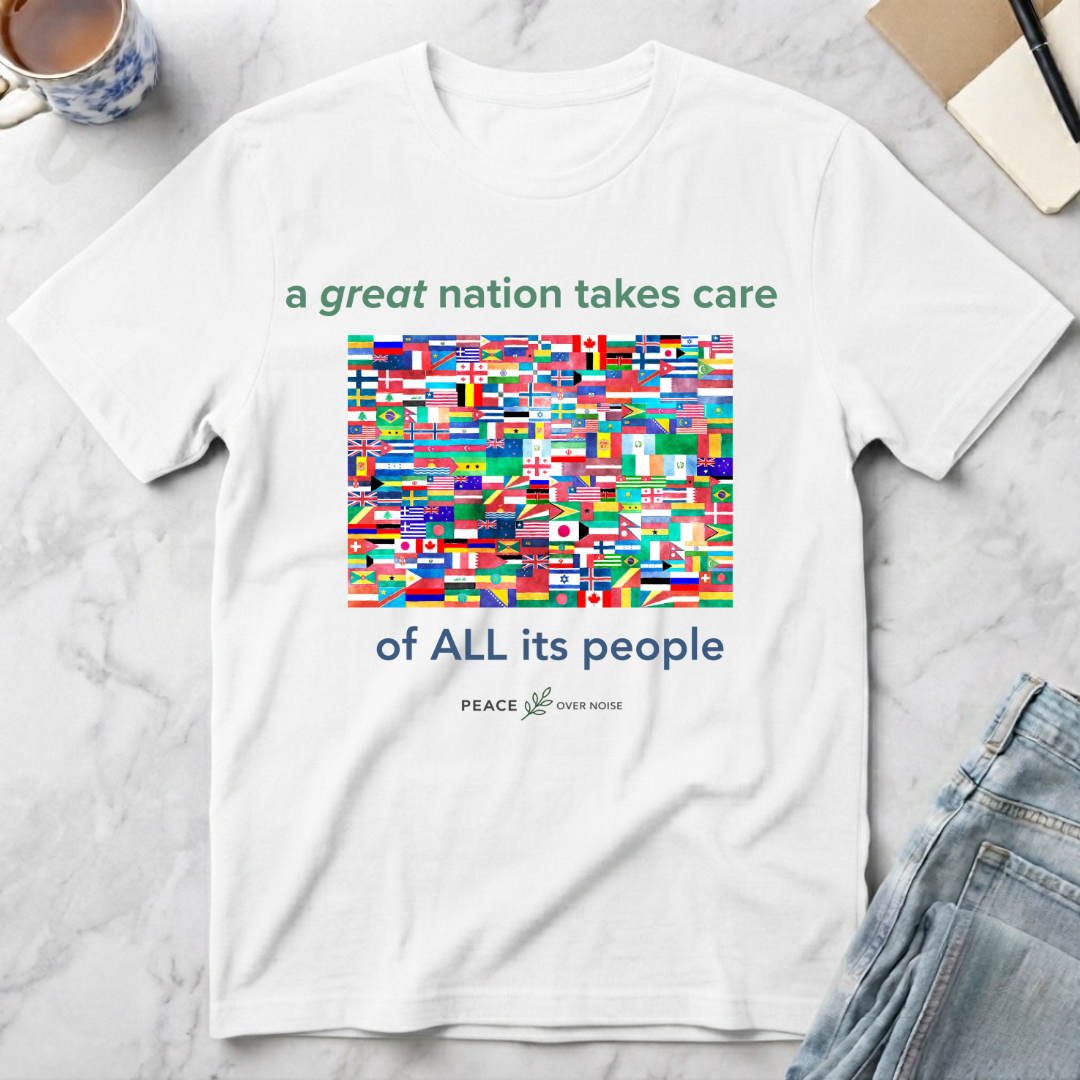 a great nation takes care of all its people