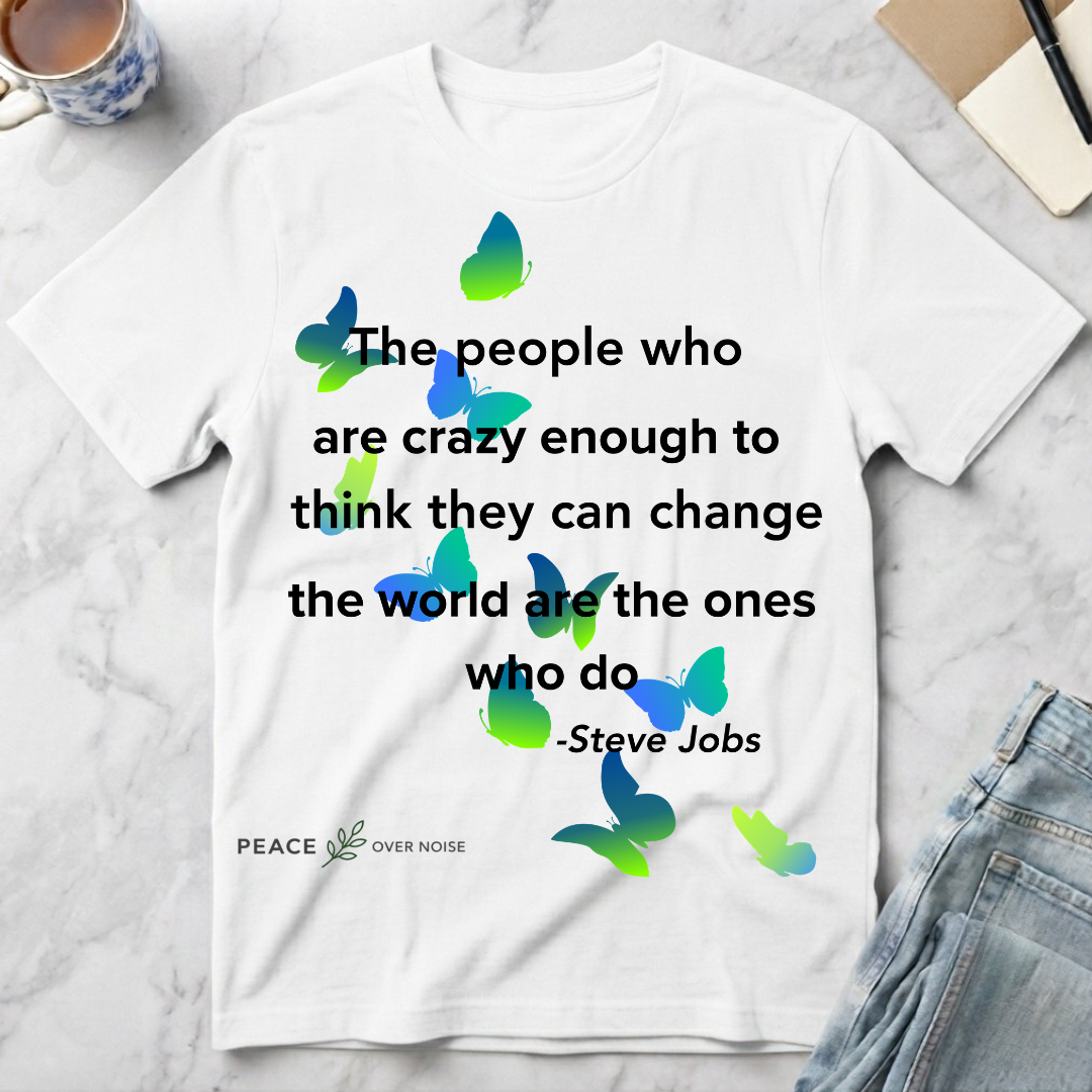Steve Jobs Quote T-Shirt