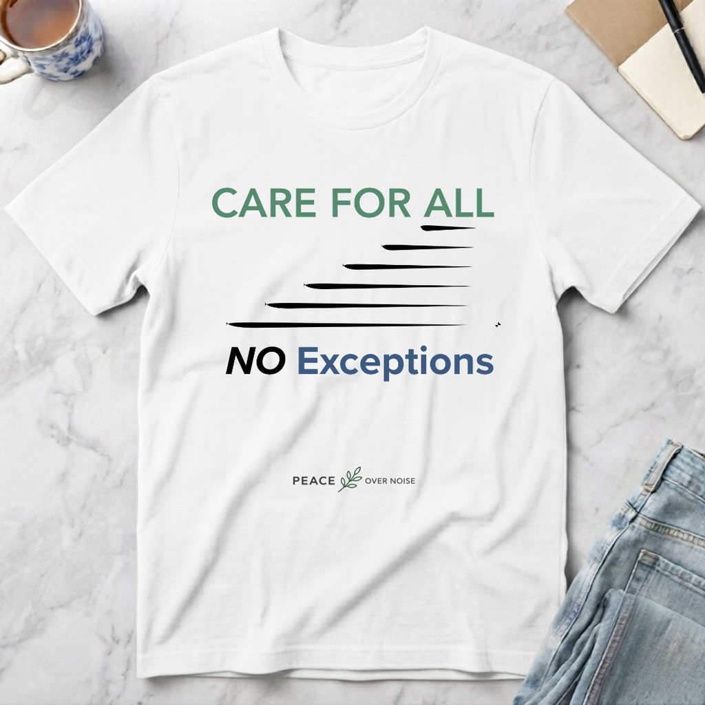 Care for All No Exceptions T-Shirt