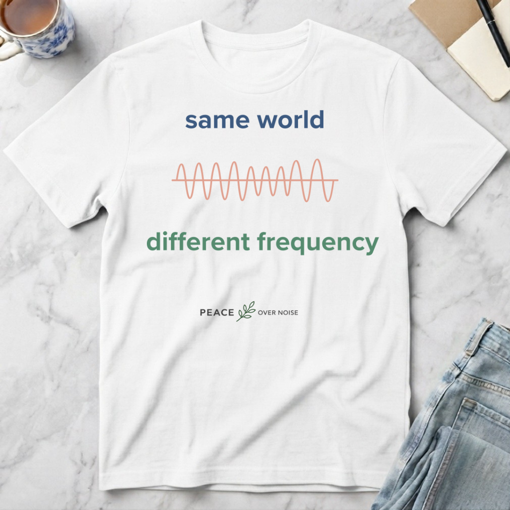 Same World Different Frequency