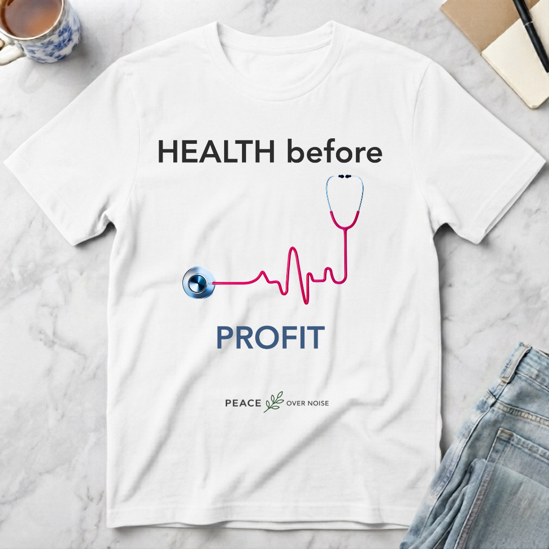 Health Before Profit T-Shirt