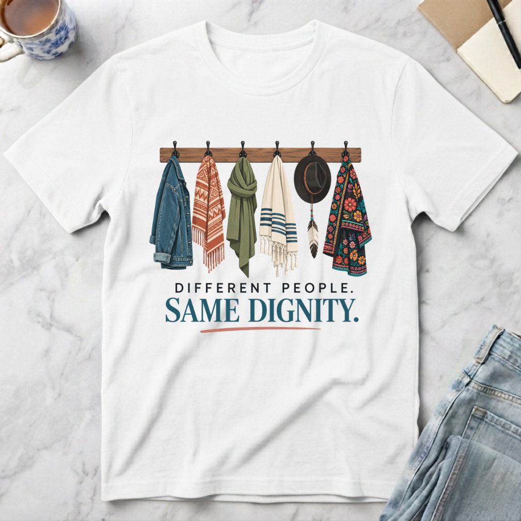 Different People Same Dignity T-Shirt